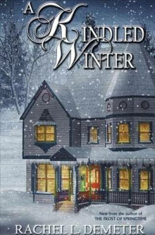 Cover of A Kindled Winter