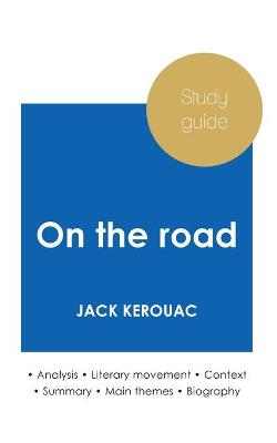Book cover for Study guide On the road by Jack Kerouac (in-depth literary analysis and complete summary)