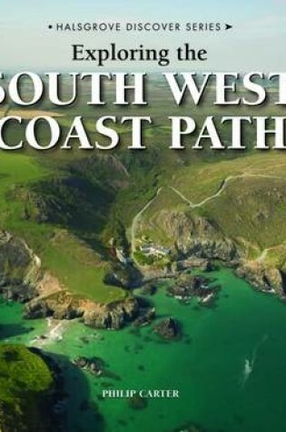 Cover of Exploring the South West Coast Path