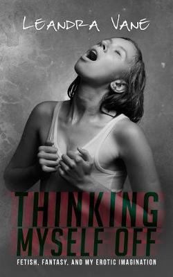 Book cover for Thinking Myself Off