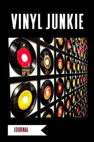 Cover of Vinyl Junkie Journal