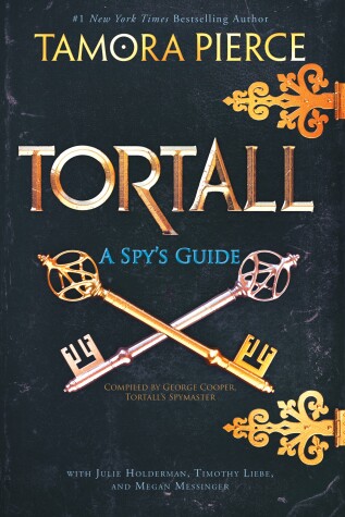 Tortall: A Spy's Guide by Tamora Pierce, Julie Holderman, Timothy Liebe, Megan Messinger
