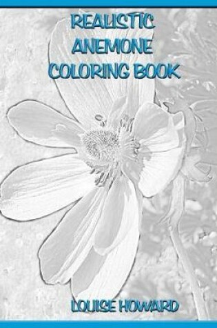 Cover of Realistic Anemone Coloring Book