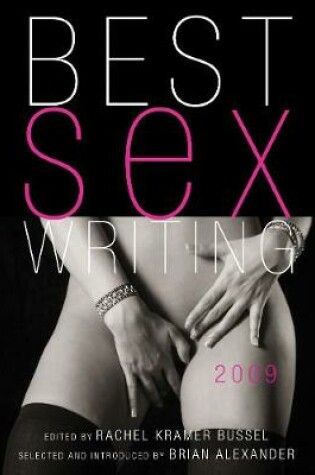 Cover of Best Sex Writing 2009