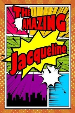 Cover of The Amazing Jacqueline