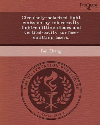 Book cover for Circularly-Polarized Light Emission by Microcavity Light-Emitting Diodes and Vertical-Cavity Surface-Emitting Lasers