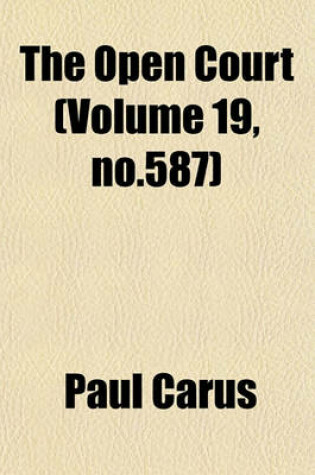 Cover of The Open Court (Volume 19, No.587)