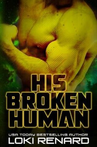 Cover of His Broken Human