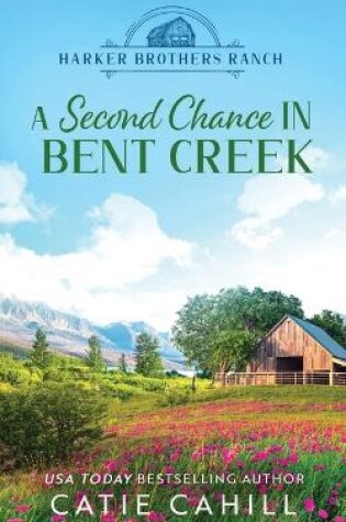 Cover of A Second Chance in Bent Creek