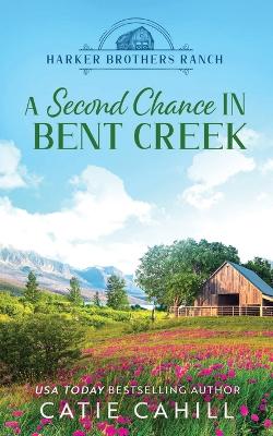 Book cover for A Second Chance in Bent Creek