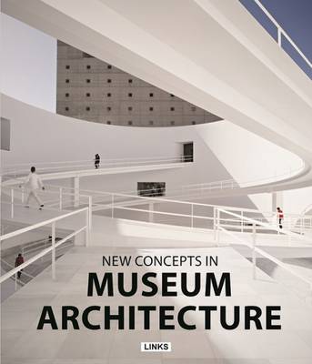 Book cover for New Concepts in Museum Architecture