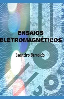 Book cover for Ensaios Eletromagn ticos