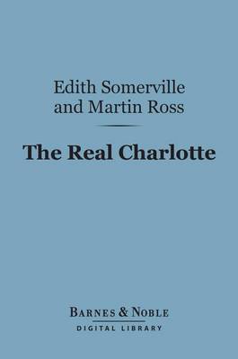 Book cover for The Real Charlotte (Barnes & Noble Digital Library)