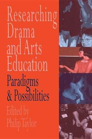 Cover of Researching Drama and Arts Education: Paradigms and Possibilities