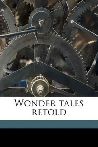 Cover of Wonder Tales Retold