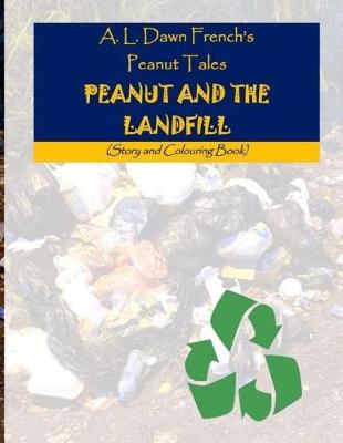 Book cover for Peanut and the Landfill