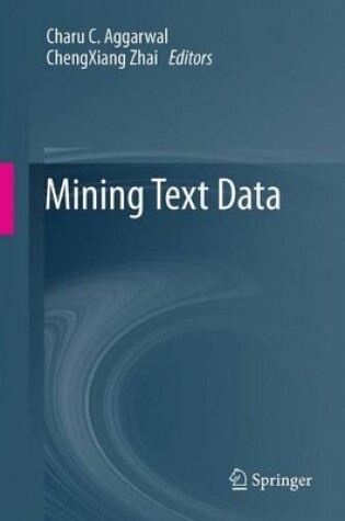 Cover of Mining Text Data