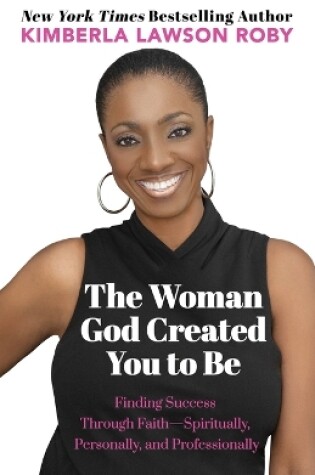 Cover of The Woman God Created You to Be