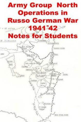 Cover of Army Group North Operations in Russo German War -1941-42 Notes for Students