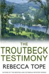 Book cover for The Troutbeck Testimony