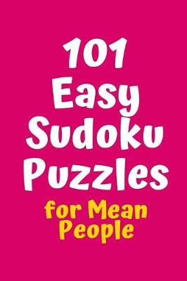 Book cover for 101 Easy Sudoku Puzzles for Mean People