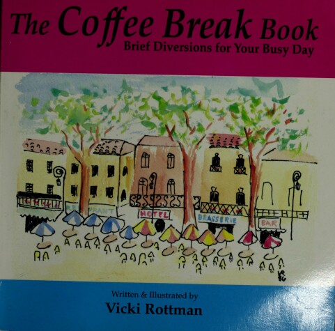 Book cover for The Coffee Break Book