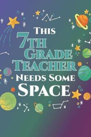 Cover of This 7th Grade Teacher Needs Some Space