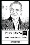 Book cover for Tony Danza Adult Coloring Book