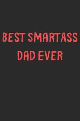 Book cover for Best SmartAss Dad Ever