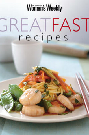 Cover of Great Fast Recipes