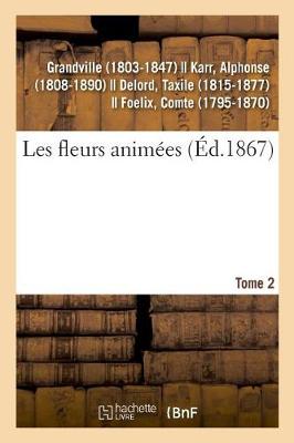 Book cover for Les Fleurs Anim�es. Tome 2