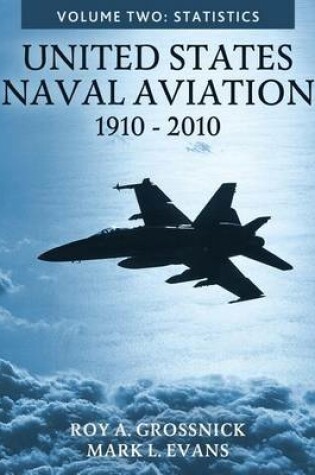 Cover of United States Naval Aviation, 1910-2010