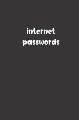 Cover of Internet Passwords
