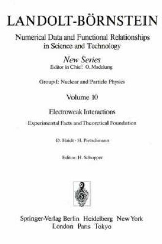 Cover of Electroweak Interactions. Experimental Facts and Theoretical Foundation / Elektroschwache Wechselwirkungen. Experimentelle Ergebnisse und theoretische Grundlagen