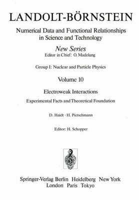 Book cover for Electroweak Interactions. Experimental Facts and Theoretical Foundation / Elektroschwache Wechselwirkungen. Experimentelle Ergebnisse und theoretische Grundlagen