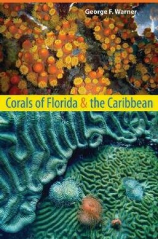 Cover of Corals of Florida and the Caribbean