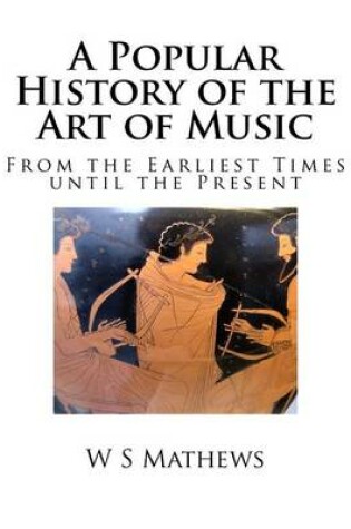 Cover of A Popular History of the Art of Music