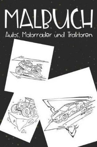 Cover of Malbuch Autos, Motorräder und Traktoren