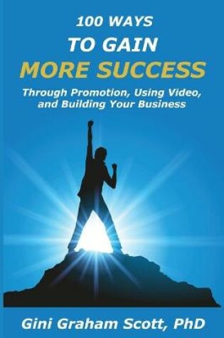 Cover of 100 Ways to Gain More Success