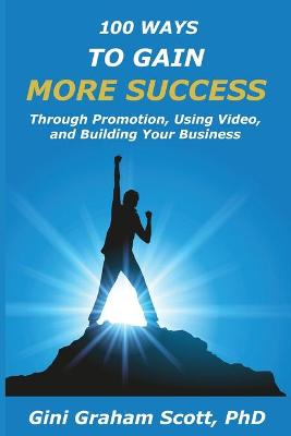 Book cover for 100 Ways to Gain More Success