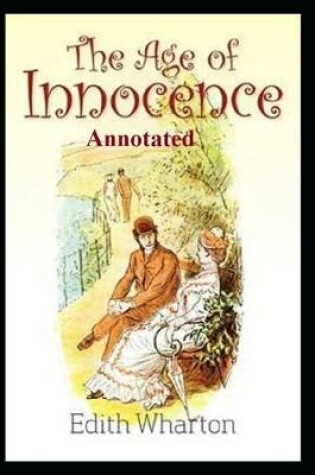 Cover of The Age of Innocence "Annotated" Specially for Holiday