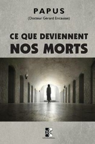 Cover of Ce que deviennent nos Morts