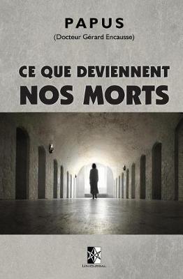 Book cover for Ce que deviennent nos Morts