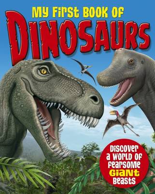 Book cover for My First Book of Dinosaurs