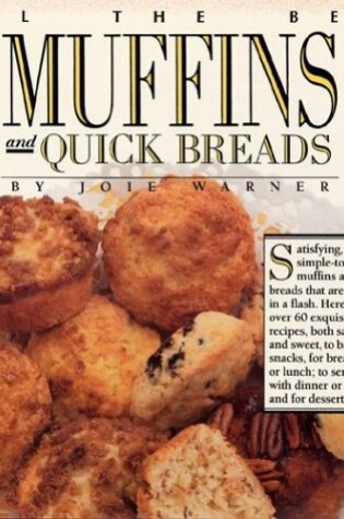 Cover of All the Best Muffins and Quick Breads