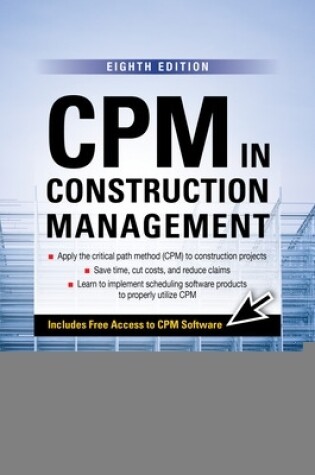 Cover of CPM in Construction Management, Eighth Edition