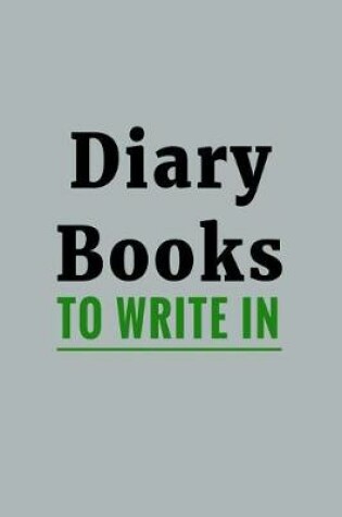 Cover of Diary Books To Write In