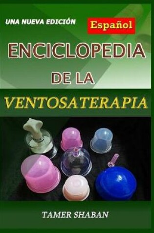 Cover of Enciclopedia de la Ventosaterapia
