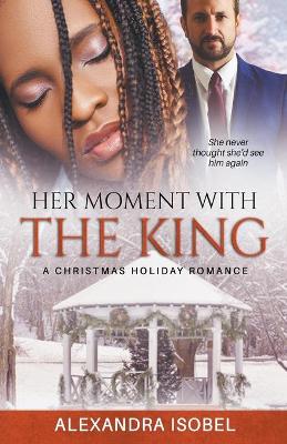 Book cover for Her Moment With The King