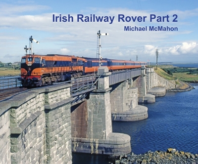 Book cover for Irish Railway Rover Part 2